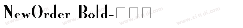 NewOrder Bold字体转换